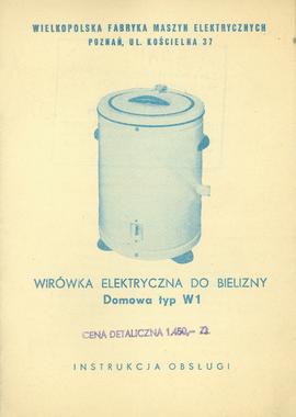 Wirówka elektryczna do bielizny / Domowa typ W1 / Instrukcja obsługi