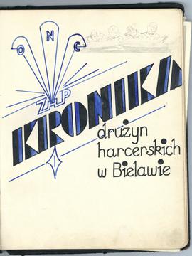 Kronika drużyn harcerskich w Bielawie