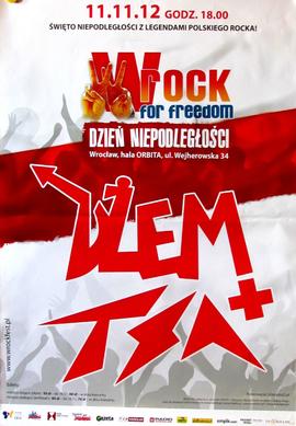 Wrock for freedom: Dzień Niepodległości: koncert