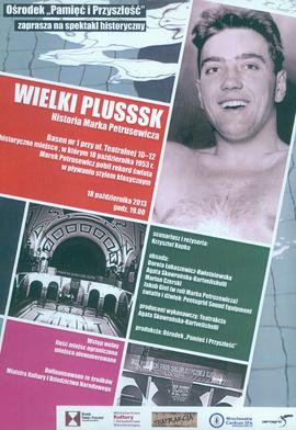 Wielki Plusssk. Historia Marka Petrusewicza: spektakl historyczny