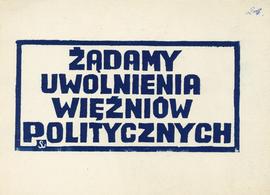 ŻĄDAMY UWOLNIENIA WIĘŹNIÓW POLITYCZNYCH