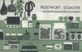 Przetwory domowe - przechowywanie żywności