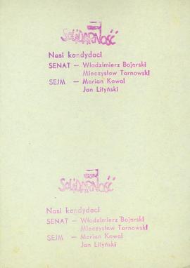 Nasi kandydaci: Senat - Włodzimierz Bojarski, Mieczysław Tarnowski; Sejm - Marian Kowal, Jan Lity...