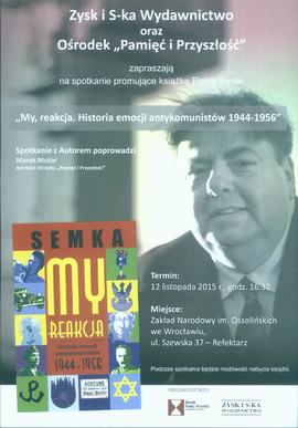 Spotkanie promujące książkę Piotra Semki: "My, reakcja. Historia emocji antykomunistów 1944-...