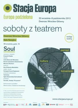 Stacja Europa - Europa podzielona. Soboty z teatrem: Soul