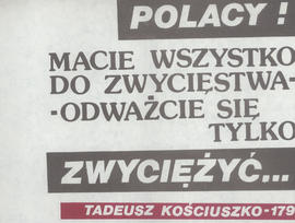 Polacy! Macie wszystko do zwycięstwa - odważcie się tylko zwyciężyć...