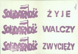 Solidarność żyje - walczy - zwycięży